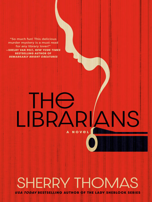 Title details for The Librarians by Sherry Thomas - Wait list